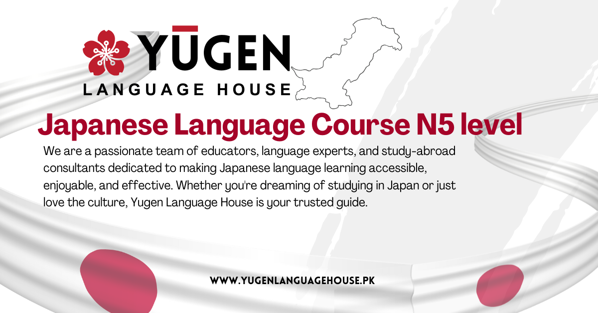 Yūgen Language House - Japanese Language Course N5 Level - We are a passionate team of educators, language experts, and study-abroad consultants dedicated to making Japanese language learning accessible, enjoyable, and effective